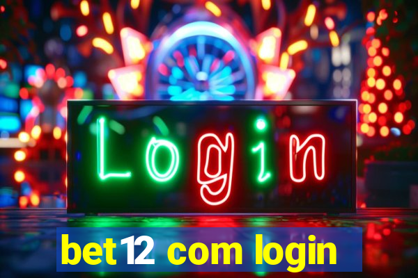 bet12 com login